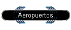 Aeropuertos