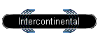Intercontinental
