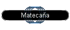 Mateca�a